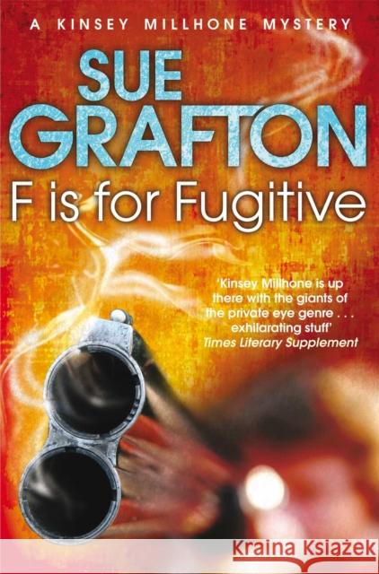 F is for Fugitive Sue Grafton 9781447212263 0