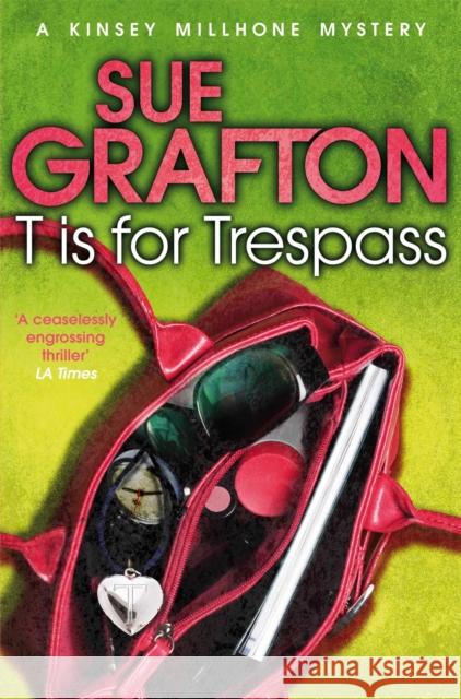 T is for Trespass Sue Grafton 9781447212416 Pan Macmillan