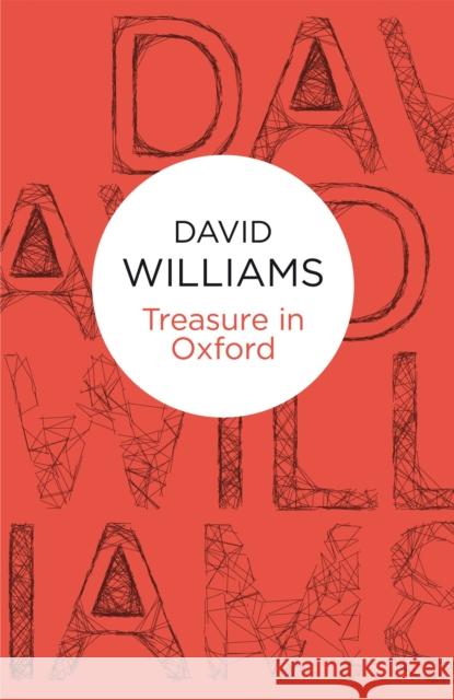 Treasure in Oxford Williams, David 9781447215356