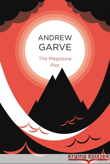 The Megstone Plot Andrew Garve 9781447215813 Pan MacMillan