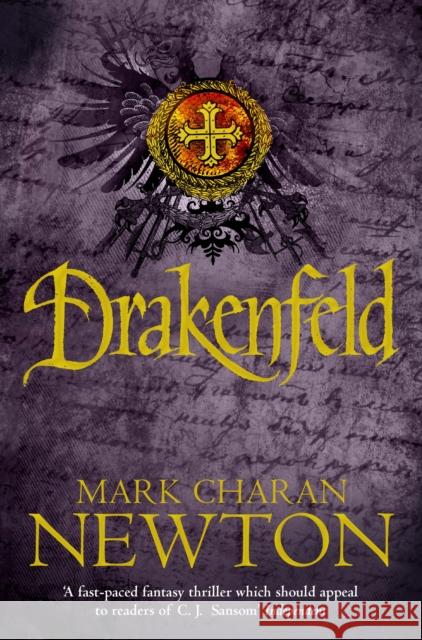 Drakenfeld Mark Charan Newton 9781447219293 Tor Books