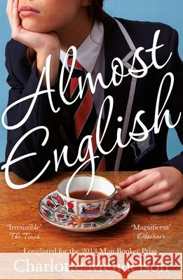 Almost English Charlotte Mendelson 9781447220008