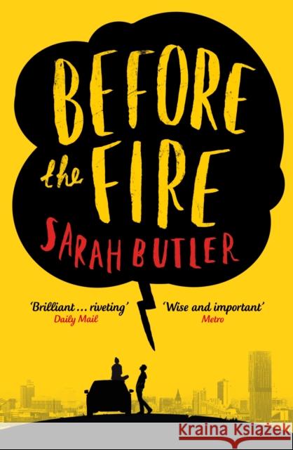 Before the Fire Sarah Butler 9781447222538