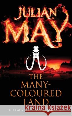 The Many-Coloured Land Julian May 9781447223863 0