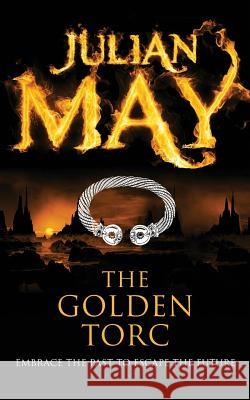 The Golden Torc Julian May 9781447223887 0