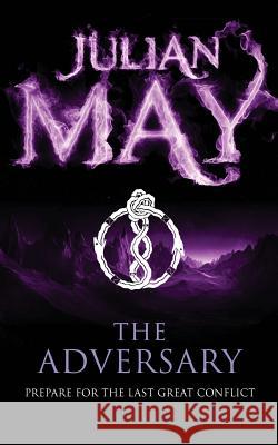 The Adversary Julian May 9781447223931 0