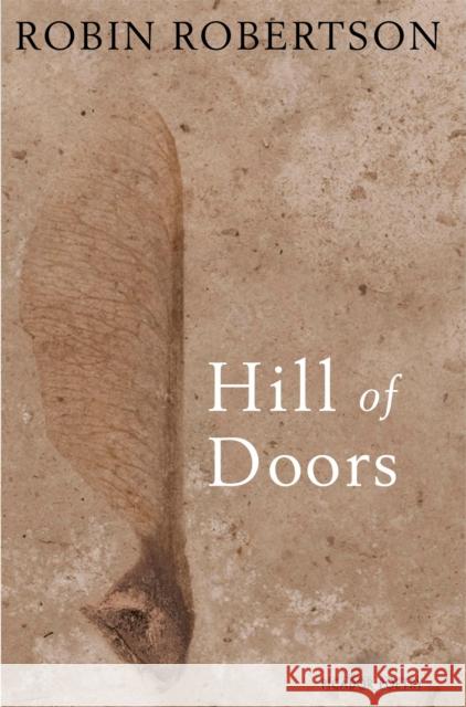 Hill of Doors Robin Robertson 9781447231547