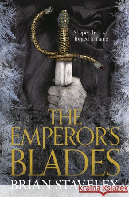 The Emperor's Blades Brian Staveley 9781447235828