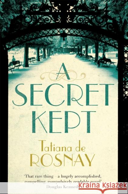 A Secret Kept Tatiana de Rosnay 9781447240976