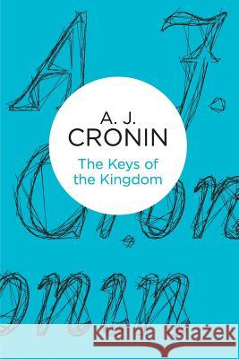 The Keys of the Kingdom A. J. Cronin   9781447244530 Macmillan Bello