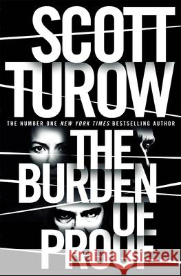 The Burden of Proof Scott Turow 9781447245063 PAN