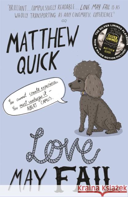 Love May Fail Matthew Quick 9781447247548