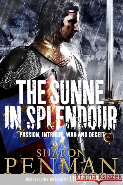 The Sunne in Splendour Sharon Penman 9781447247845