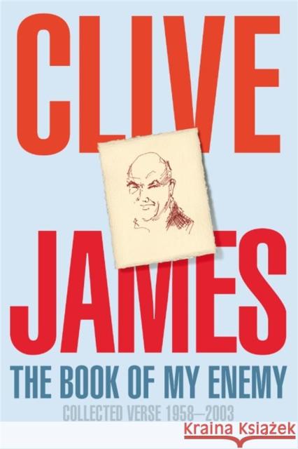 The Book of My Enemy Clive James 9781447248323