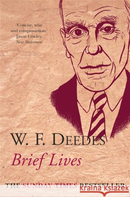 Brief Lives Deedes, W. F. 9781447249016