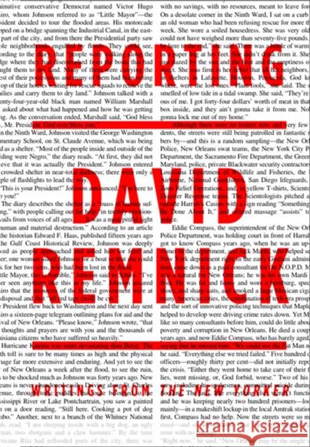 Reporting: Writings from the New Yorker David Remnick 9781447250821