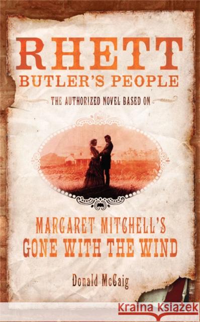 Rhett Butler's People Donald McCaig 9781447251330