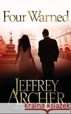 Four Warned Jeffrey Archer 9781447252481