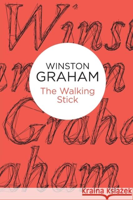 The Walking Stick Winston Graham 9781447254553 Policy Press