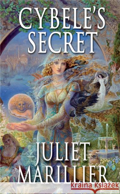 Cybele's Secret Juliet Marillier 9781447256069