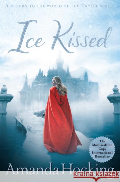 Ice Kissed Amanda Hocking 9781447256823 Tor Books