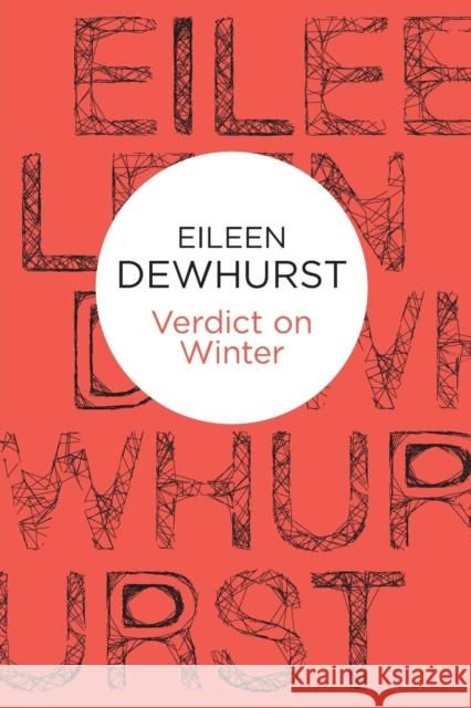 Verdict on Winter Eileen Dewhurst 9781447256922