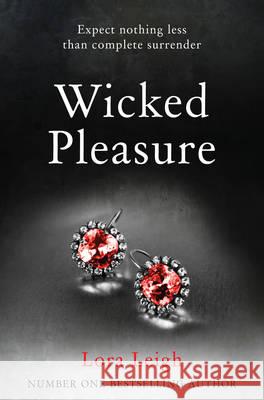 Wicked Pleasure Lora Leigh 9781447257929 PAN