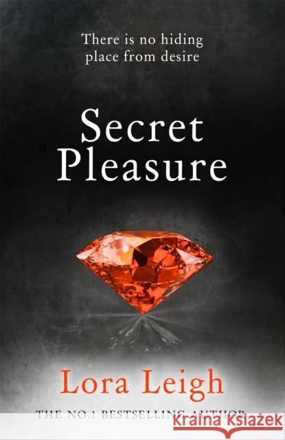 Secret Pleasure Lora Leigh 9781447258018