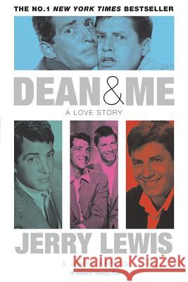 Dean And Me : A Love Story Jerry Lewis 9781447260813 MACMILLAN