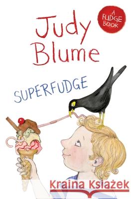 Superfudge Judy Blume 9781447262893 Pan Macmillan