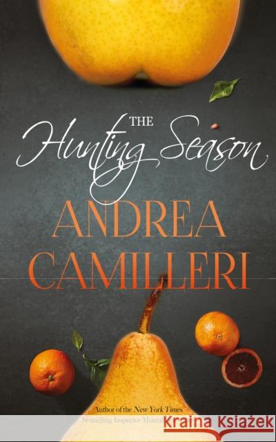 Hunting Season Andrea Camilleri 9781447265948