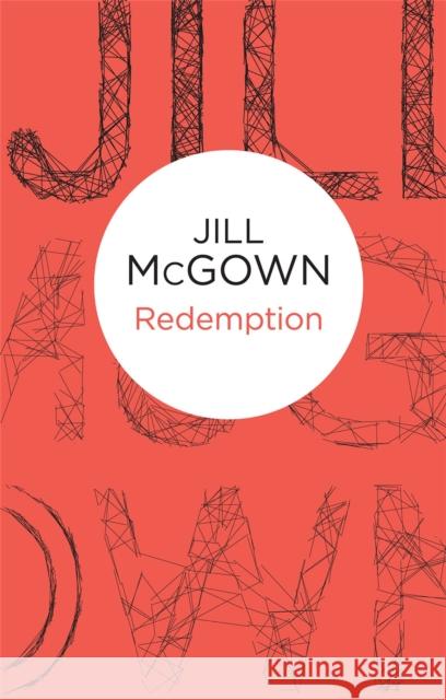 Redemption Jill McGown   9781447268482 Macmillan Bello