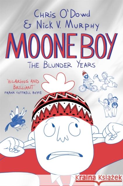 Moone Boy: The Blunder Years Nick Vincent (Author) Murphy 9781447270959