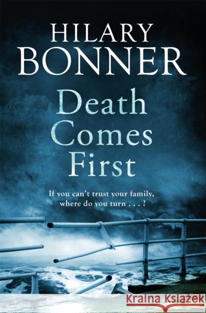 Death Comes First Hilary Bonner 9781447272106 Pan MacMillan