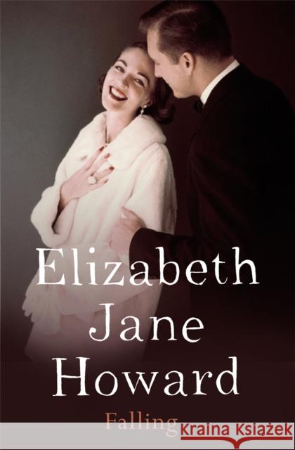 Falling Elizabeth Jane Howard 9781447272397