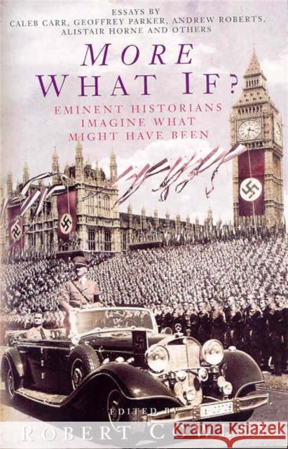 More What If? Robert Cowley 9781447272472