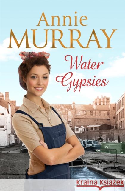 Water Gypsies Annie Murray 9781447274025 Pan Macmillan