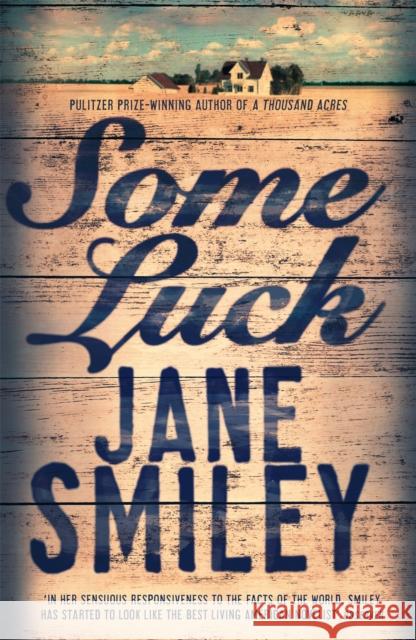 Some Luck Jane Smiley 9781447275596