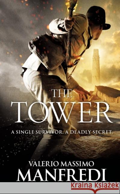 The Tower Valerio Massimo Manfredi 9781447276708 Pan MacMillan