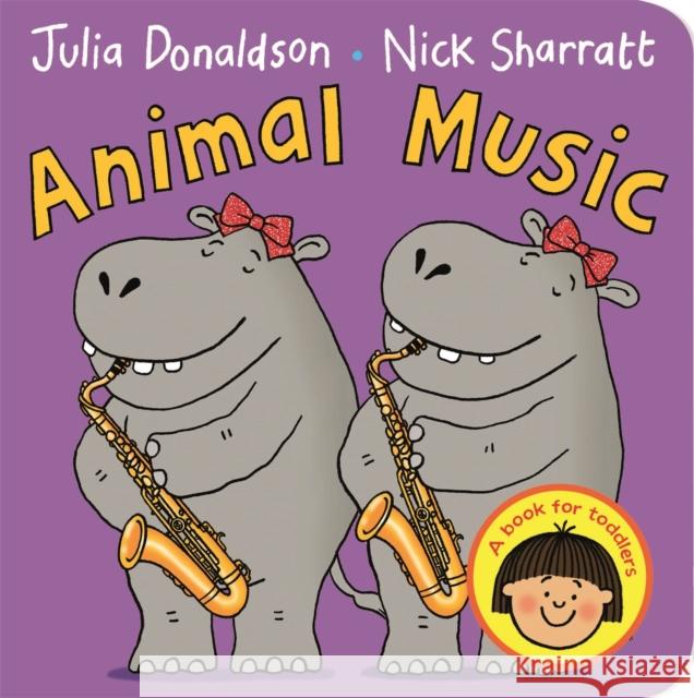 Animal Music Julia Donaldson 9781447276791 Pan Macmillan