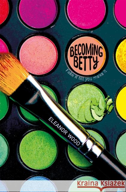 Becoming Betty Eleanor Wood 9781447278382 MACMILLAN CHILDREN'S BOOKS