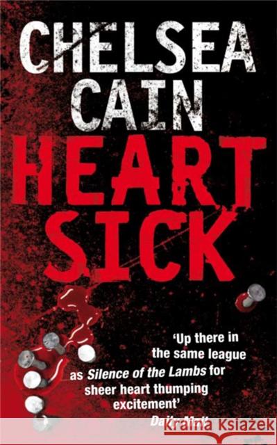 Heartsick Chelsea Cain 9781447278573