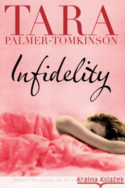 Infidelity Tara Palmer-Tomkinson 9781447278580