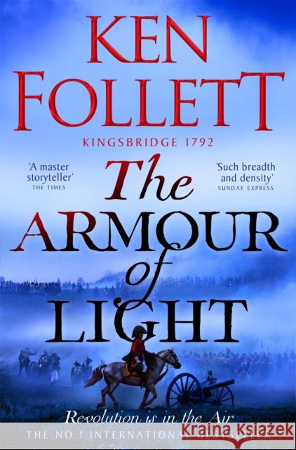 The Armour of Light Ken Follett 9781447278856 Pan Macmillan