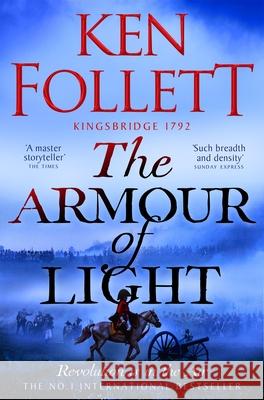 The Armour of Light Ken Follett 9781447278870 Pan Macmillan