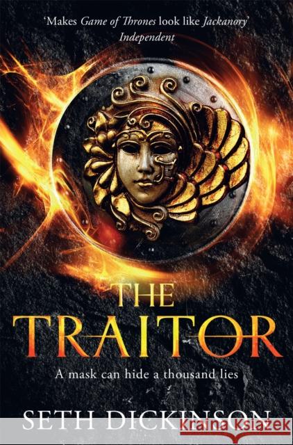 The Traitor Seth Dickinson 9781447281184 Tor Books