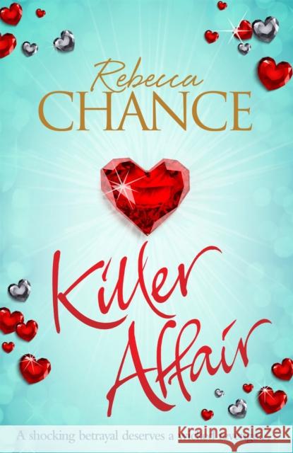 Killer Affair  Chance, Rebecca 9781447282914