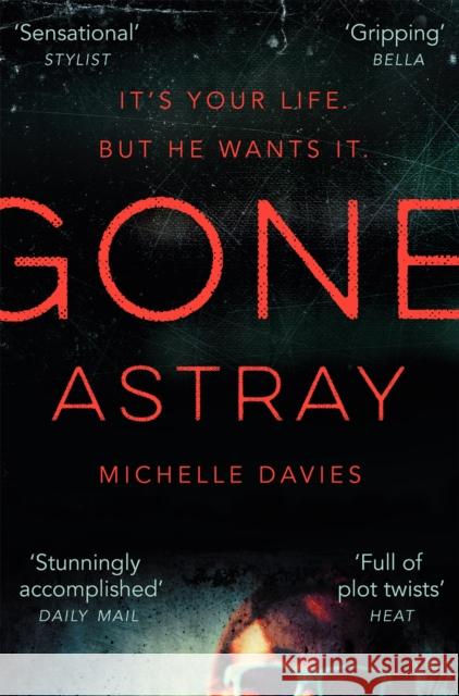 Gone Astray Davies, Michelle 9781447284185