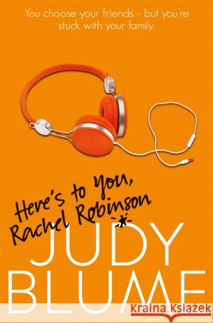 Here's to You, Rachel Robinson Judy Blume   9781447286837 Pan Macmillan