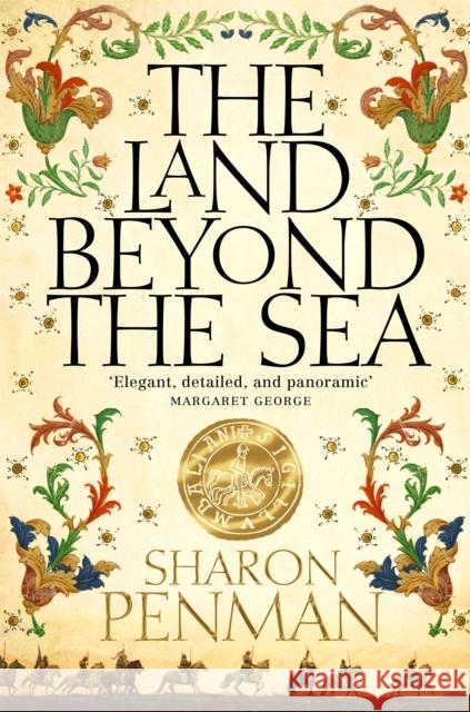 The Land Beyond the Sea Sharon Penman 9781447287551